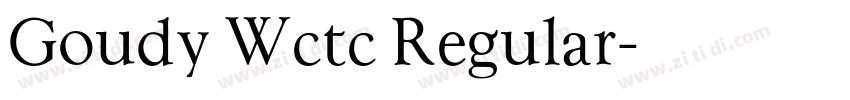 Goudy Wctc Regular字体转换